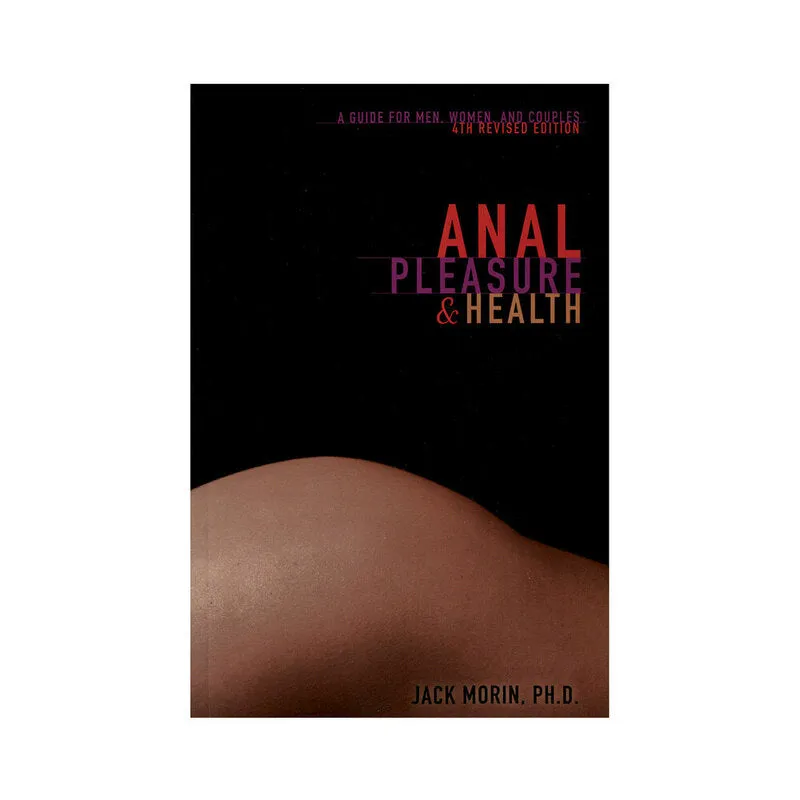 Anal Pleasure & Health, 4th Edition