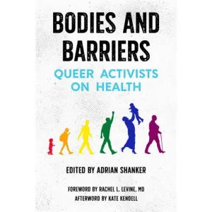 Bodies and Barriers: Queer Activists on Health