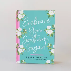 Embrace Your Southern, Sugar Book